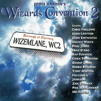 Wizard's Convention 2 by Eddie Hardin's Wizards Convention 2