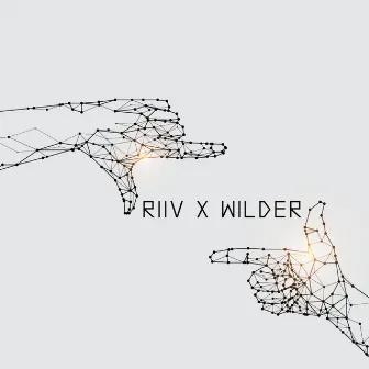 Riiv X Wilder by Evan Wilder