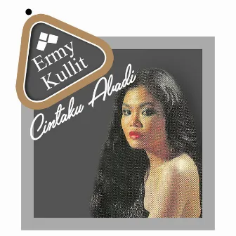 Cintaku Abadi by Ermy Kullit