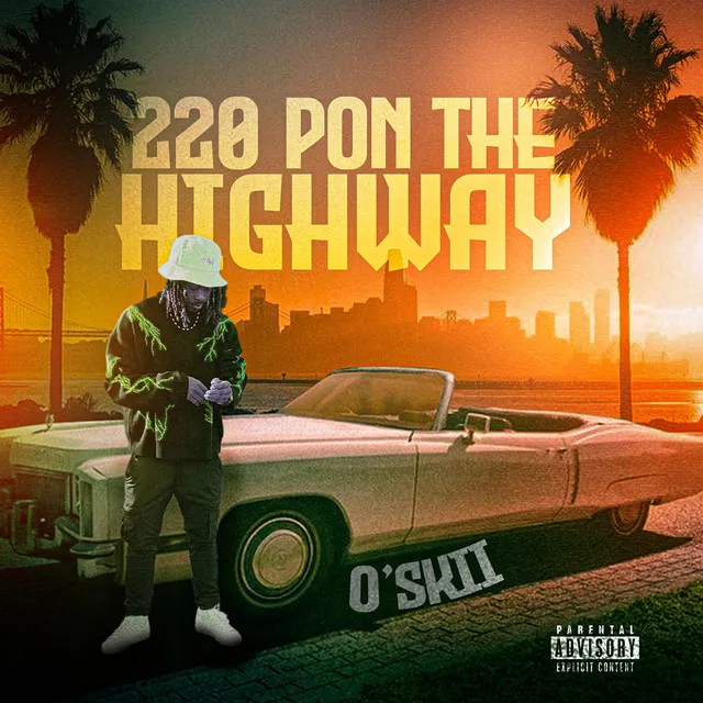 220 Pon the Highway