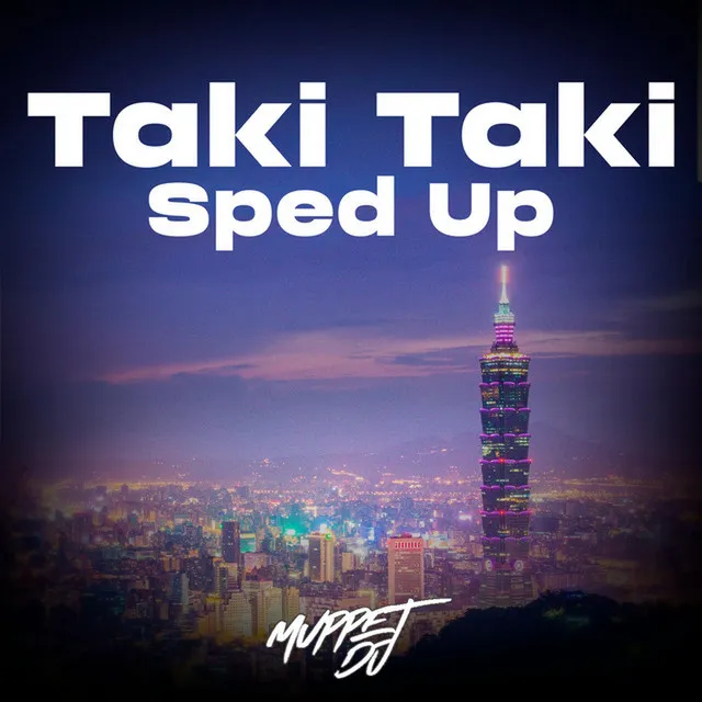 Taki Taki (Sped Up) - Remix