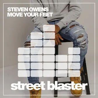 Move Your Feet by Steven Owens