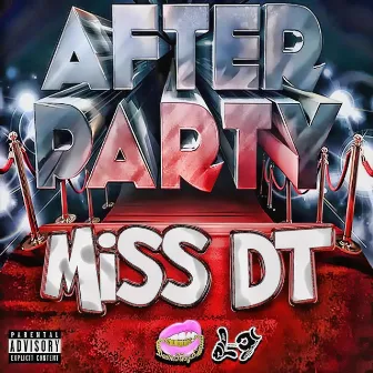 After Party by Miss DT