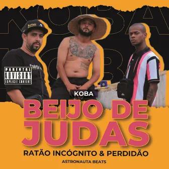 Beijo de Judas by Perdidão