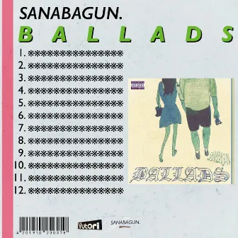 BALLADS by SANABAGUN.