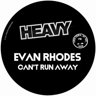 Can't Run Away by Evan Rhodes