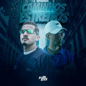 Caminhos Estreitos by Mc LD