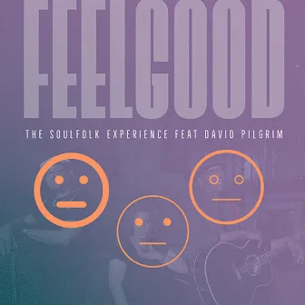 Feel Good by The Soulfolk Experience