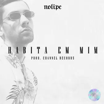 Habita em Mim by Channel Records 01