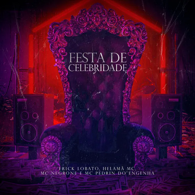 Festa de Celebridade (Feat. Helamã MC)