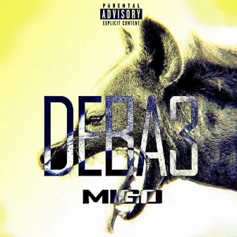 DEBA3 by Migo