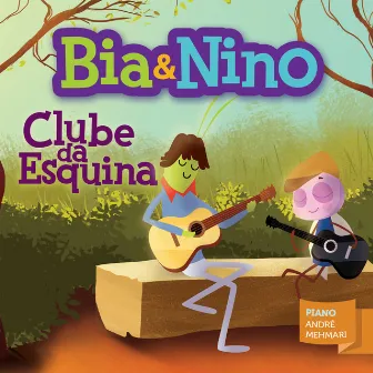 Bia & Nino - Clube da Esquina by André Mehmari