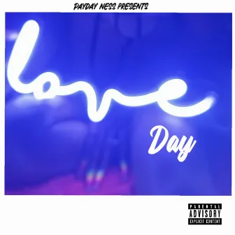 Love Day by Payday Ness