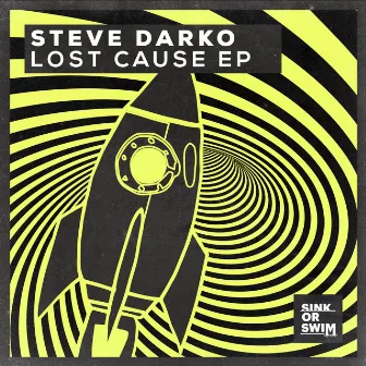 Lost Cause EP by Steve Darko