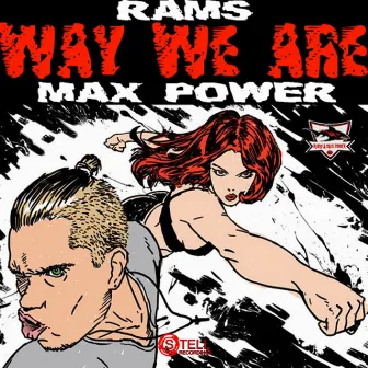 Way We Are by Rams