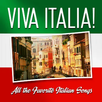 Viva Italia! All the Favorite Italian Songs by Italian Mandoline Orchestra