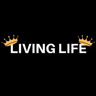 Living Life by Ed1tZ