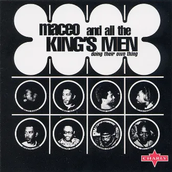 Doing Their Own Thing by Maceo And All The King's Men