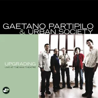 Upgrading by Gaetano Partipilo