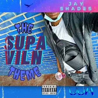 OwePium (The Supa Viln Theme) by Jay Shades