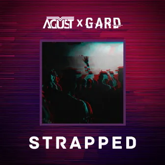 Strapped by AGÚST