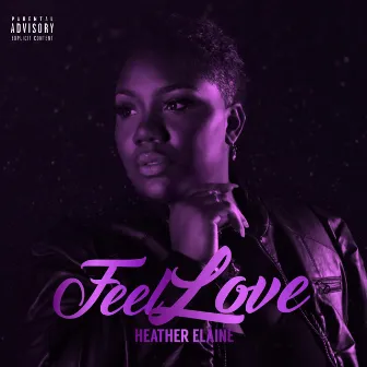 Feel Love by Heather Elaine