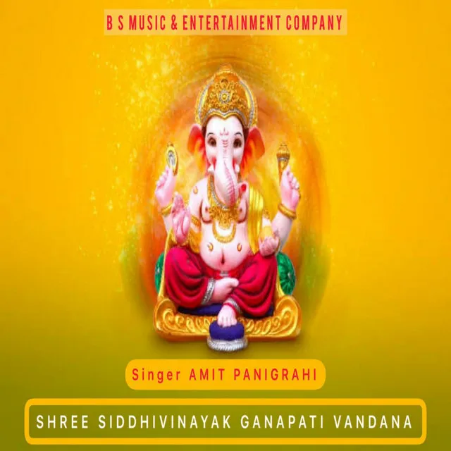 Shree Siddhivinayak Ganapati Vandana