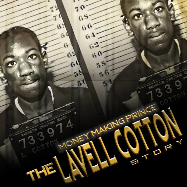 The Lavell Cotton Story