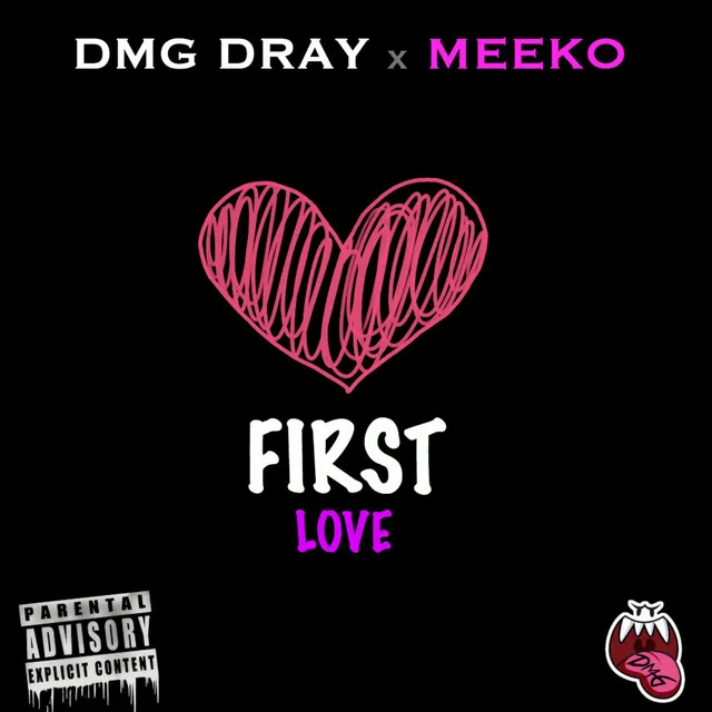 First Love (feat. Meeko)