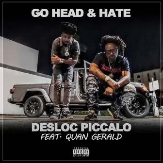 Go Head & Hate by Desloc Piccalo