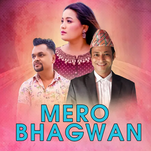 Mero Bhagwan