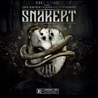 Snake Pit by Big Unk