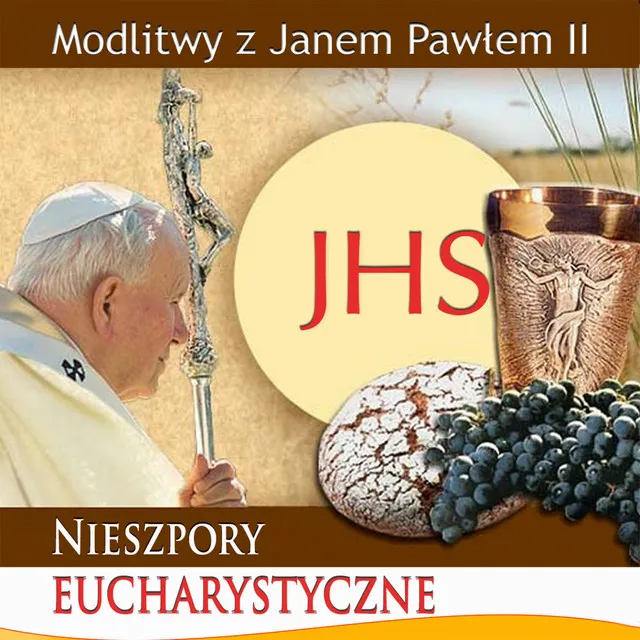 Modlitwy Z Jpii Nieszpory Eucharystyczne