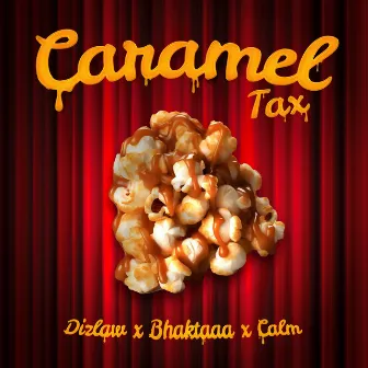 Caramel Tax by Calm