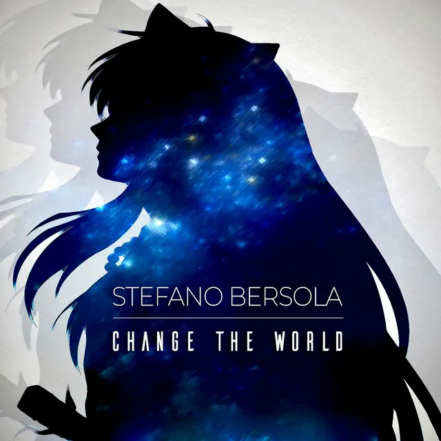 Change the World (Japanese Version) - From "Inuyasha"