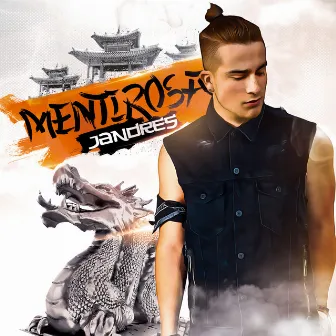 Mentirosa by Jandres