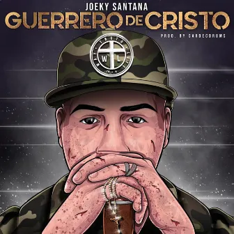 Guerrero de Cristo by Joeky Santana