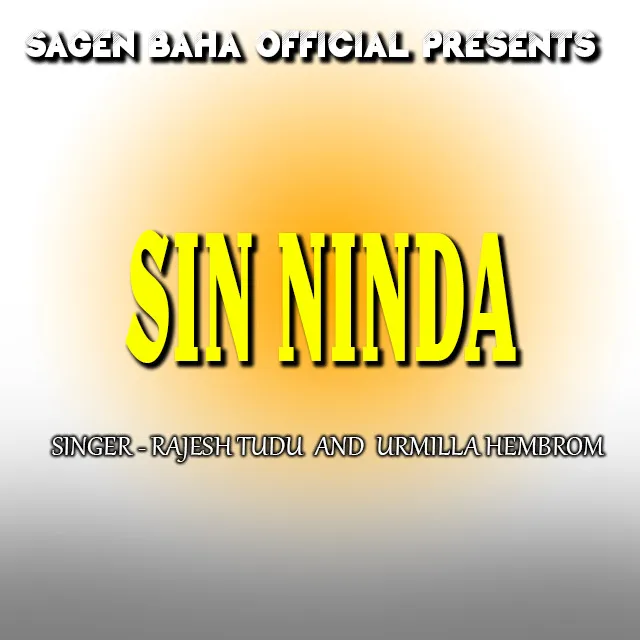 Sin Ninda ( Santali Song )