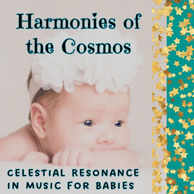 Harmonies of the Cosmos: Celestial Resonance in Music for Babies