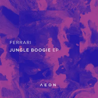 Jungle Boogie EP by FERRARI