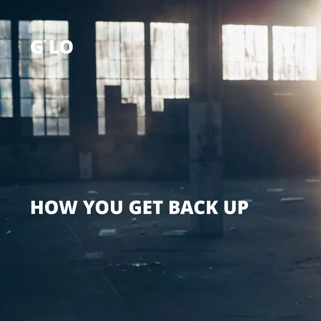 How You Get Back Up