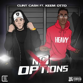 No Options by Clint Cash