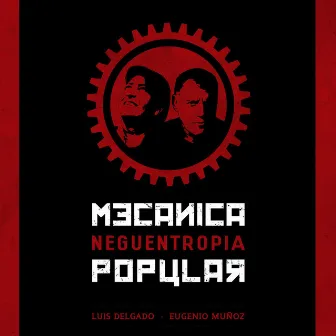 Neguentropia by Mecanica Popular