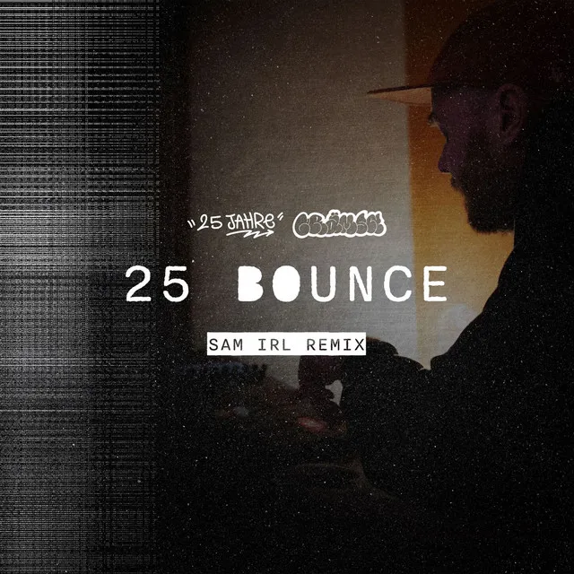 25 Bounce (Sam Irl Remix)