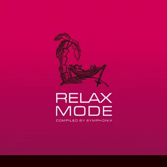 Relax Mode by Erot