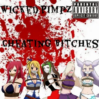 Cheating Bitches by Wicked Pimpz