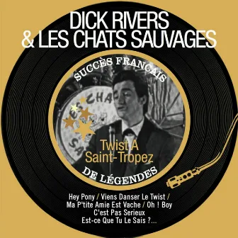 Twist à Saint-Tropez (Succès français de légendes - Remastered) by Les Chats Sauvages