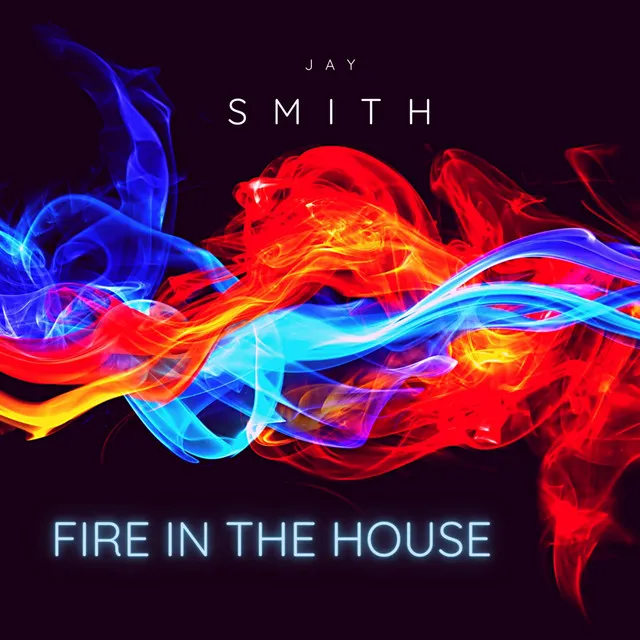 Fire in the House - Extended Mix