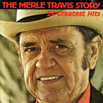 The Merle Travis Story by Merle Travis