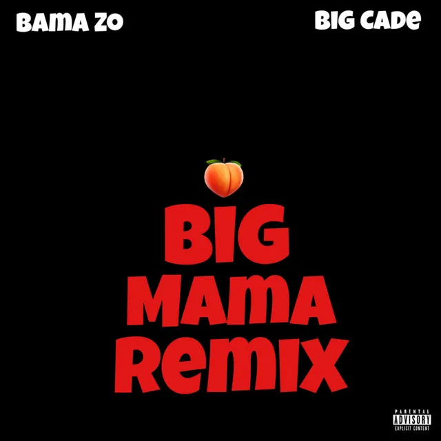 Big Mama - Remix